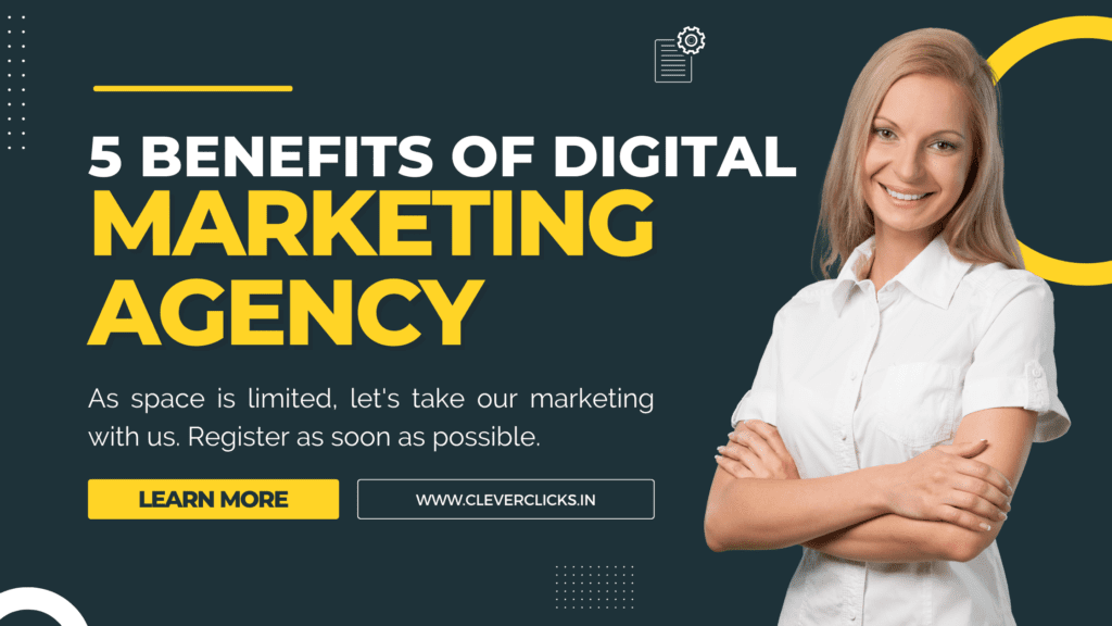 5 benefits of Hiring a Digital Marketing Agency in 2025