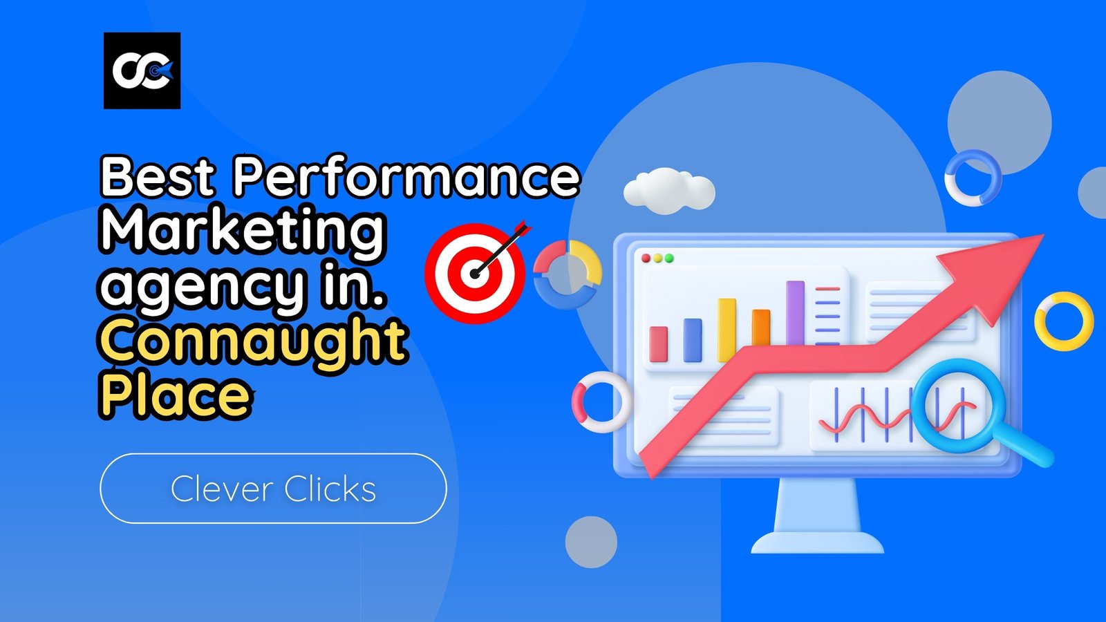 Best Performance Marketing Agency in Connaught Place